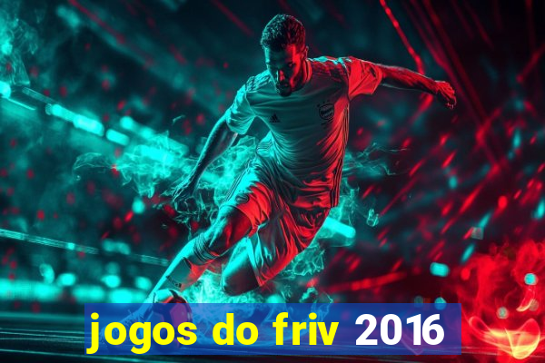 jogos do friv 2016